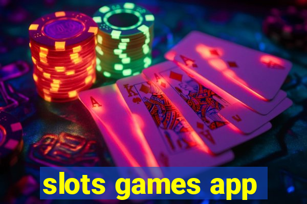 slots games app